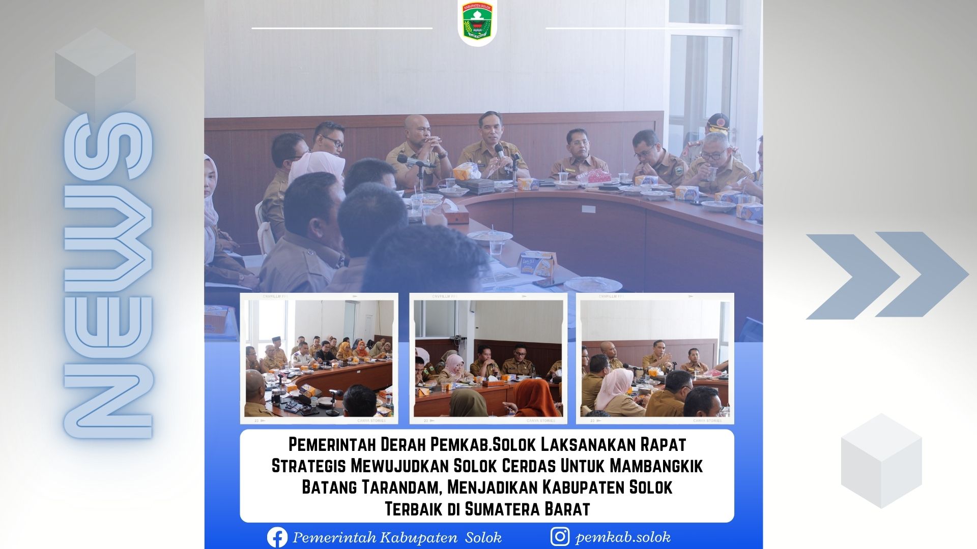 Pemerintah Daerah Pemkab.Solok Laksanakan Rapat Strategis Mewujudkan Solok Cerdas Untuk Mambangkik Batang Tarandam, Menjadikan Kabupaten Solok Terbaik di Sumatera Barat