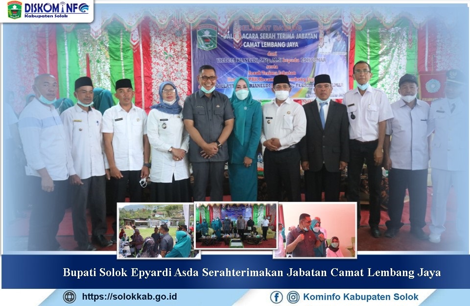 Bupati Solok Epyardi Asda Serahterimakan Jabatan Camat Lembang Jaya